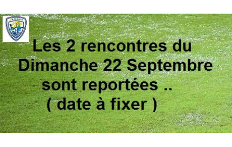 Matchs de dimanche reportés ...